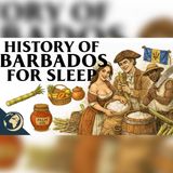 Barbados: How Sugar and Slavery Built Paradise | Sleep Audiobook