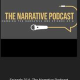 Episode 322 - The Narrative Podcast