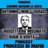 Buscetta ha detto verità e bugie - Antonino Nene' Geraci - Processo Giovanni La Licata