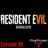 Episode 88: Resident Evil 7: Biohazard