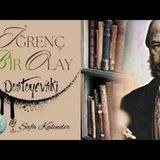 İğrenç Bir Olay   Dostoyevski   Sesli Kitap