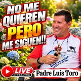 129-26_INCREÍBLE__️_Los Mismo EVANGÉLICOS Me Siguen y Ven Todos Mis Videos_Padre Luis Toro