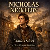 The Life & Adventures of Nicholas Nickleby – Charles Dickens | Classic Moral Novel & Victorian Audiobook Part 5