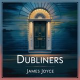 Dubliners: Short Stories of Early 20th Century Ireland | Story 15: The Dead - Part 1