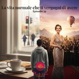 La vita normale che ti vergogni di avere