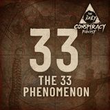 The 33 Phenomenon: A Secret Hidden in Plain Sight