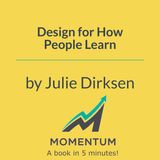 Design for how people learn: Why "information dumps" never work (Julie Dirksen)