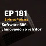 181 Software BIM ¿Innovación o refrito?