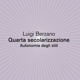 Luigi Berzano "Quarta secolarizzazione"