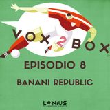 Episodio 8 - Banani Republic
