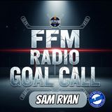 FFM Radio Goal Call - Sam Ryan