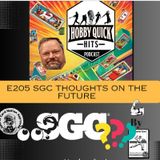 SGC: What's going on? Hobby Quick Hits E205
