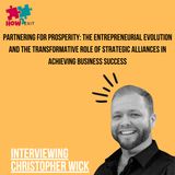 E212: Alliances for Acquisition: Christopher Wick Shares the Power of Partnerships in Deal Flow
