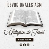 Milagros de Jesús | Lucas 7:1-10