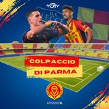 COLPACCIO DI PARMA (EP.16)