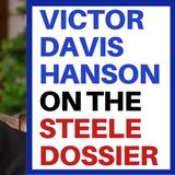 VICTOR DAVIS HANSON ON THE STEELE DOSSIER BACILLUS