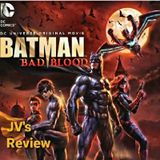 Episode 77 - Batman: Bad Blood Review (Spoilers)