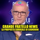 Grande Fratello News: La Proposta Surreale di Signorini!