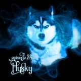 Episode 24: Husky