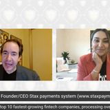 Suneera Madhani, Founder and CEO Stax system processing over 23 Billion in payments