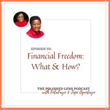 93: Financial Freedom, The What & How With Tope Ogunfayo