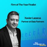 Xavier Lazarus, Partner at Elaia Partners on the rise of AI in venture capital and future trends | E321