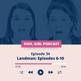 Landman-Episodes 6-10