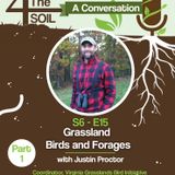 S6 - E15: Grassland Birds and Forages with Justin Proctor of the Smithsonian's Virginia Working Landscapes, Part I