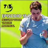 Episodio 184 - Nessuno vuole vincere Montreal
