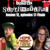Supernatural Season 12 Episodes 17-Finale Review!