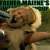 Father Malone's Weekly Roundup - The Bride! (2026)