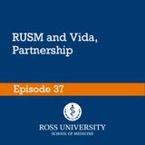 Episode 37 - RUSM and Vida, Partnership