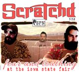 Scratch 302- Fear And Loathing At The Iowa State Fair