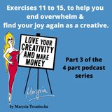 14. Exercises  11 to 15 To Help End Overwhelm & Find Your Joy Again as a Creative