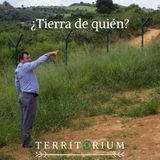 ¿Tierra de quién?