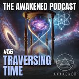 Traversing Time: Time Slips, The Philadelphia Experiment, Consciousness Time Travel, Magnetic Fields & The Gateway Process w/ Rye Voss