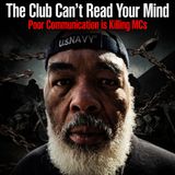 The Club Can't Read Your Mind Why Poor Communication Destroys MCs