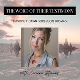 From Fatherlessness, Hollywood + New Age — to Forgiveness, Truth + Becoming a Daughter of God | Dawn Sorenson Thomas