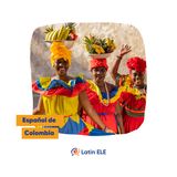 8. Español de Colombia 🇨🇴 (con Johana López)