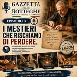 Gazzetta delle Botteghe – Episodio 3