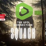 #166- SQUACH- The UFO Connection (Audio)- #ufo #bigfoot