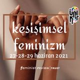 Elif Ege Tektaş - Toplumsal Cinsiyet Karşıtı Hareketler, Feminizm ve LGBTİ+'lar