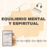 📕Guía EQUILIBRIO MENTAL Y ESPIRITUAL _ Creando Abundancia y Felicidad + PDF 📥