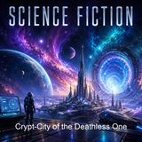 Crypt-City of the Deathless One - Henry Kuttner