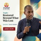 RESTORED BEYOND WHAT WAS LOST
