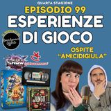 Ep99  - Cialtrona con noi AMICIDIGIULA, Per la Corona, Jungo, 1997 Librogame