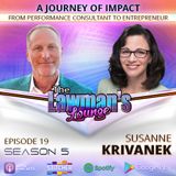 A Journey of Impact: From Performance Consultant to Entrepreneur with Susanne Krivanek