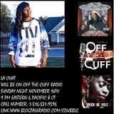 OFF THE CUFF RADIO- THE LA CHAT EPISODE #440