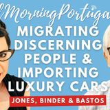 Migrating People & Importing Cars on Good Morning Portugal!