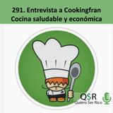 🍳 291. Entrevista a cookingfran- Cocina saludable y economica